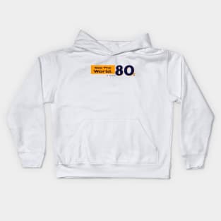 See the world since 80s Kids Hoodie